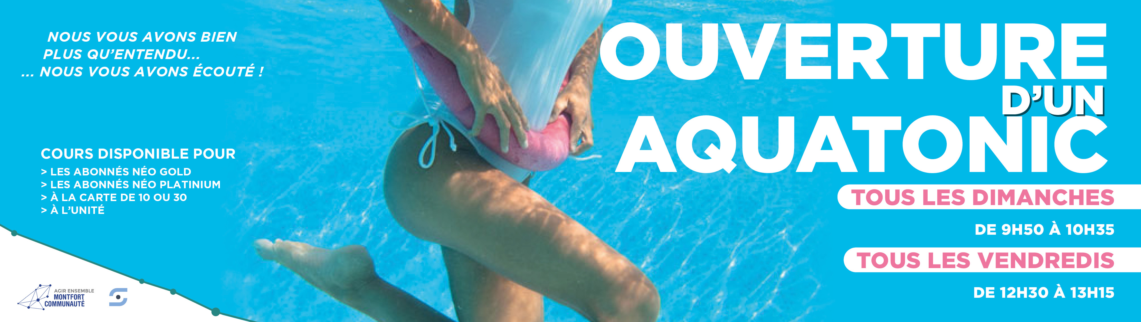 OUVERTURE D'UN AQUATONIC
